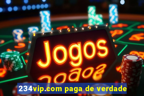 234vip.com paga de verdade